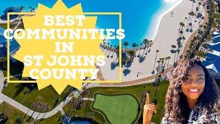 Best Neighborhoods St Johns County | Moving to St Johns County