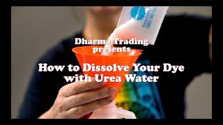 How to Dissolve Your Dye with Urea Water