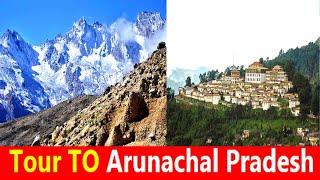 Tour To Arunachal Pradesh, World’s Most Beautiful Wonderful Attractive Famous Nice Visiting Place