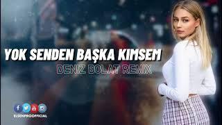 Elsen Pro & Deniz Bolat   Yok Senden Başka Kimsem Yok