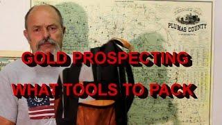 Gold prospecting what tools to pack