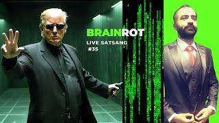 Live Satsang 35 | Brainrot | Punit Pania