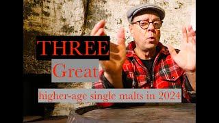 ralfy review - THREE Great higher-age single malts in 2024