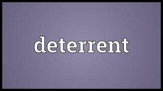 Deterrent Meaning