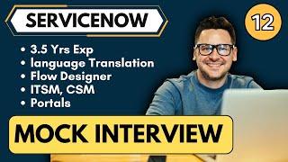 ServiceNow Mock Interview No 12 | ServiceNow Interview Questions