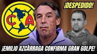 ¡TERREMOTO en Coapa! Emilio Azcárraga CONFIRMA: Jardine DESPEDIDO | noticias club america