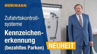 Kennzeichenerkennung an den Ein- und Ausfahrten für bezahltes Parken | Hörmann