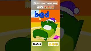 B-E-D () - Spell Song || Let's learn the Alphabet's song for kid's..! 