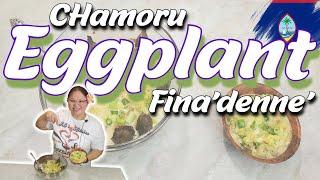 Delicious Chamoru Eggplant Fina'denne': A Must-try Recipe!