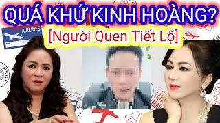 [Sốc] Người Quen Tiết Lộ Về Quá Khứ Chị Nguyễn Phương Hằng