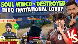 iQOOSoul Destroy THUG Invitational Lobby  Rony Hat-Trick MVP  Manya 1v3  Team SouL WWCD 