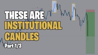 Institutional Candles Training (SMART MONEY CONCEPTS) Part 1