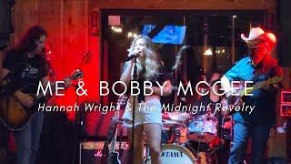 Hannah Wright & The Midnight Revelry - Me & Bobby McGee (cover)