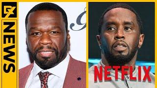 50 Cent Sells Diddy Docuseries To Netflix After 'Massive' Bidding War