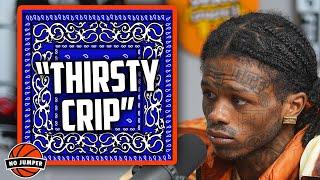 X4 Breaks Down Why He's a "Thirsty Crip"