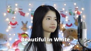 Beautiful In White | Shania Yan Cover