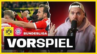  VORSPIEL LIVE | Borussia Dortmund vs. FC Bayern München | ERSTE HEIMNIEDERLAGE? 