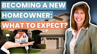 What Every New Homeowner Should Know? New Homeowner Tips by Scottsdale Real Estate Agent Carol Bloom