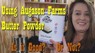 Using Augason Farms Butter Powder ~ Long Term Food Storage