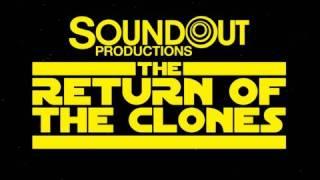 Soundout Productions - The Return of the Clones - 3rd YouTube Anniversary