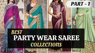 Best Party Wear Saree Collections Part 1 | Beautiful Sarees 2021 | Blossom Trends