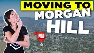 Know This Before Moving to Morgan Hill | Living in Morgan Hill 2023