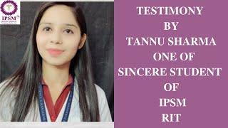 Radio Imaging Technology - Testimony  by Tannu sharma student of IPSM DELHI paramedical institute