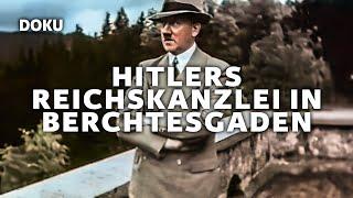 Hitlers Reichskanzlei in Berchtesgaden (ORIGINALAUFNAHMEN, ADOLF HITLER DOKU, Dokumentation)