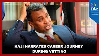 NIS DG Nominee Vetting: DPP Haji narrates his career journey