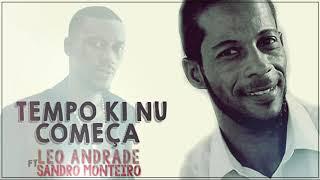 Leo Andrade ft Sandro Monteiro | Xinte Bu Falta