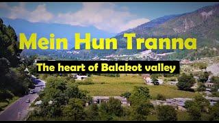 Documentary on Tranna || Balakot valley - 2021