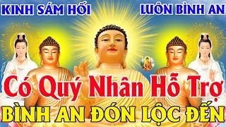 Ngày 28 Âm Nghe Kinh Sám Hối Cầu An Phật Hộ Trì Tiêu Tan Buồn Phiền Bệnh Tật Tiền Cuồn Cuộn Đến