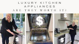 Kitchen Appliances | Luxury Appliances Are They Worth It?