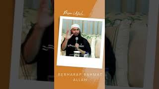 BERHARAP RIDHA ALLAH -  Ustadz Syafiq Riza Basalamah