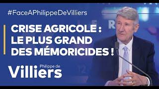 Philippe de Villiers : "Crise agricole : le plus grand de tous les mémoricides !"