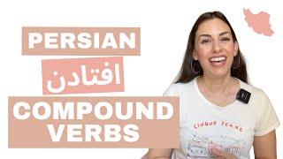 Persian/Farsi Compound Verbs with Oftadan/افتادن