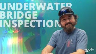 A Day in the Life of an Underwater Bridge Inspector