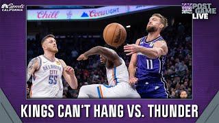 Sacramento Kings suffer 'disheartening' 130-109 loss at home to Thunder | NBC Sports California