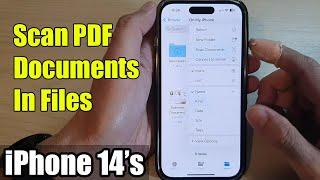 iPhone 14/14 Pro Max: How to Scan PDF Documents In Files