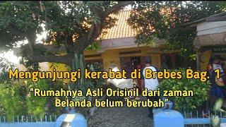 Rumah antik dg perabotan dan tata letak yg msh ori dipusat kota Brebes eps .1