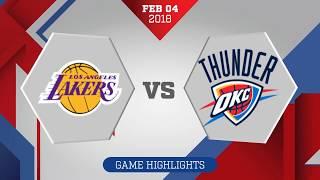 Los Angeles Lakers vs Oklahoma City Thunder: February 4, 2018