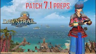 Final Fantasy XIV - Patch 7.1 Preps