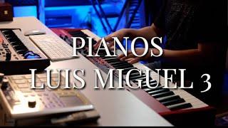 PIANOS LUIS MIGUEL 3