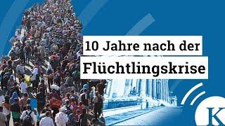 Warum 10 Jahre nach der Flüchtlingskrise Migration wieder Thema Nummer eins ist