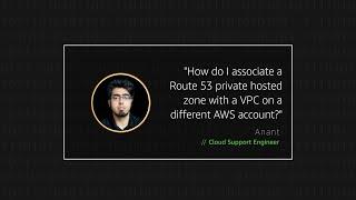 How do I associate a Route 53 private hosted zone with a VPC on a different AWS account?