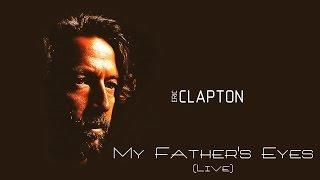 Eric Clapton - My Father's Eyes (Srpski prevod)