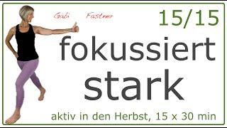 15/1530 min. fokussiert stark | Ganzkörper-Workout mit Kopf, ohne Geräte