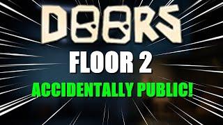 Roblox Doors FLOOR 2 Was Accidentally Made PUBLIC! (Everything Explained)