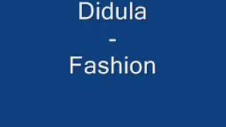 Didula - Fashion