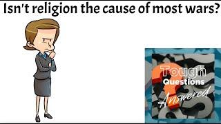 Is religion the cause of most wars?